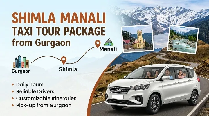 Shimla Manali Taxi Tour Package from Gurgaon